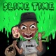 Slime Time Single