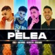 Te Pelea feat Oscar Barrul Single