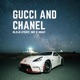 GUCCI and CHANEL feat NJ MW Single
