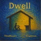 Dwell feat Kingdmusic Single