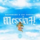 Messiah feat DJ Maphorisa Single