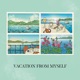 Vacation From Myself Single