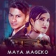 Maya Mageko feat Alisha Sharma Single