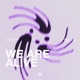 We Are Alive Single
