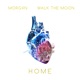 home feat WALK THE MOON Single