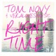 The Right Time Remixes EP