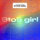 9to5 Girl Single
