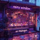 Rainy Window at Midnight Single