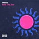 Hold The Sun Single