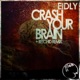 Crash Your Brain Single