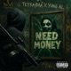 NEED MONEY feat Yung AL Single