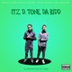 Itz D Tone Da Kidd feat D Tone