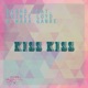Kiss Kiss feat DJ Prince Loyd Wara Ganre Single
