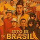 Esto es brasil Remix feat Eo Veneza TetoIdf Junior Jr Daniel Lct Onil el romantico Yunix Igo Single