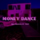 Money Dance feat Twy Single