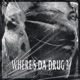 Where s Da Drug Single