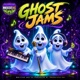 Ghost Jams