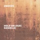 Hold On feat Danielle Single