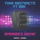 Speaker s Movin feat BBK Single