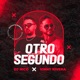 Otro Segundo Single
