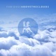 Above the Clouds Single