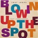 Blowin up the Spot Single feat Jabbathakut Single