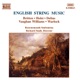 Britten English String Music