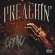 Preachin Single