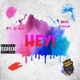 Hey feat C lo Single