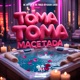 Toma Toma Macetada Single