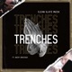 Trenches feat Clean Slate Single