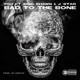 Bad to the Bone feat King Shawn J Star Single
