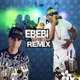 Ebebi Tombs Remix Single