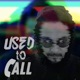 Used To Call Single