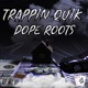 DOPE ROOTS Single