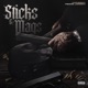 STICKS and MAGZ feat Peewee longway Single
