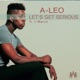 Let s Get Serious feat L Marco Single
