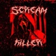 Scream killer Single