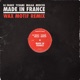 Made In France Wax Motif Remix feat Mercer Single