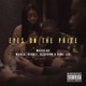 Eyes on the Prize feat Syvali Dime Lee Blossom Marlo Single