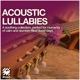 Acoustic Lullabies