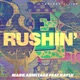 Rushin feat Kaylu Single