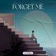 Forget Me Single
