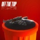 Off the Top Single