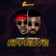 Approve feat Ceeza Milli Single