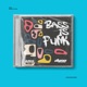 Bass is Funk Single
