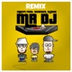 MR DJ Single