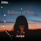 Echoes of You Single