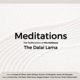 Meditations The Reflections of His Holiness the Dalai Lama feat Amaan Ali Bangash Ayaan Ali Bangash