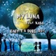 My Luna feat KASA Single